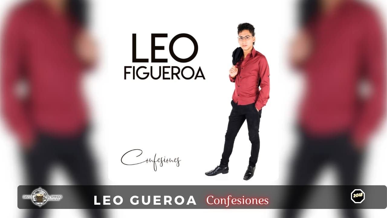 Leo Figueroa  Confesiones